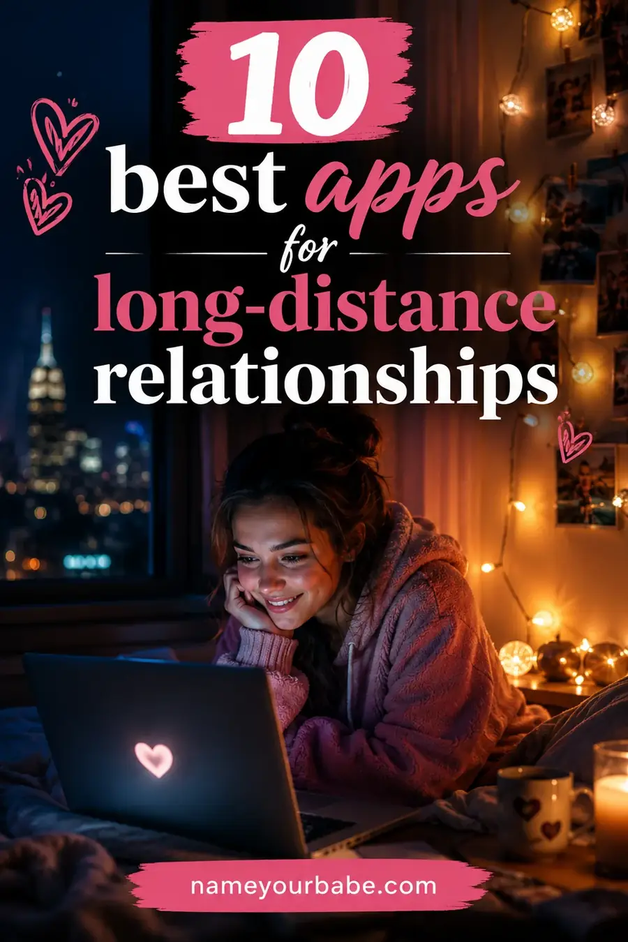10 Best Apps for Long-Distance Relationships
