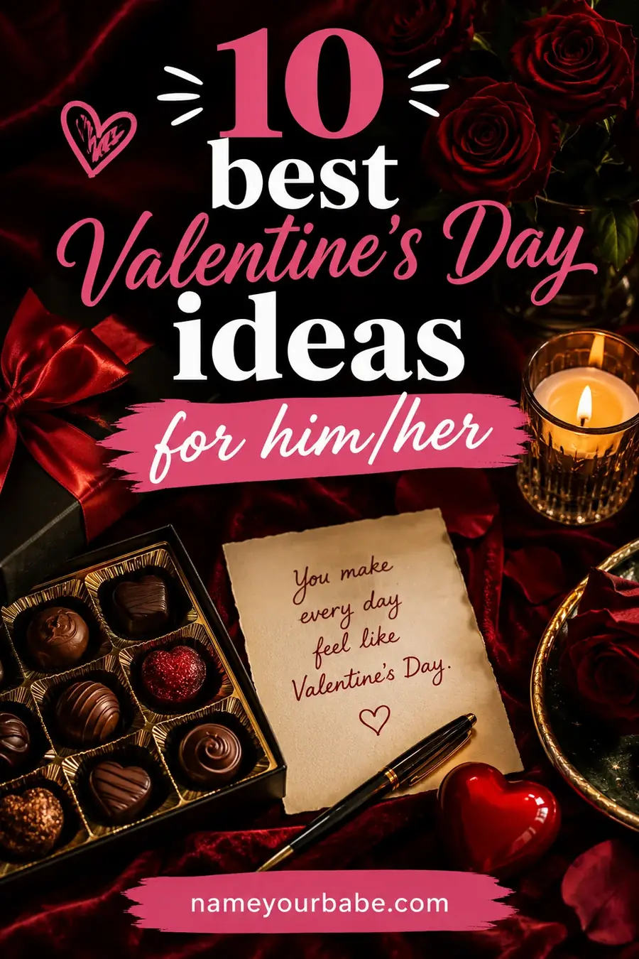 10 Best Valentine's Day Ideas for Him and Her
