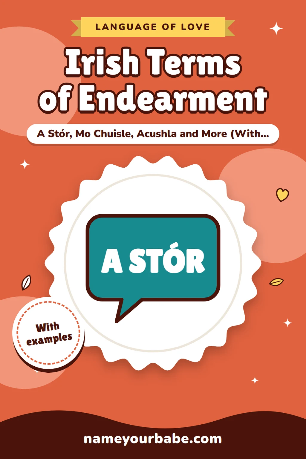 Irish Terms of Endearment: A Stór, Mo Chuisle, Acushla and More (With Pronunciation)