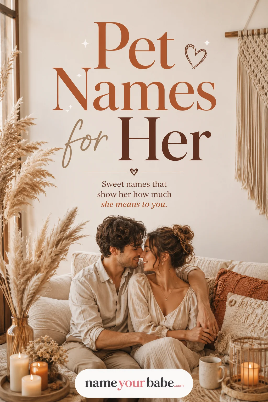 Pet Names for Her: 110+ Ideas for Every Stage of Love