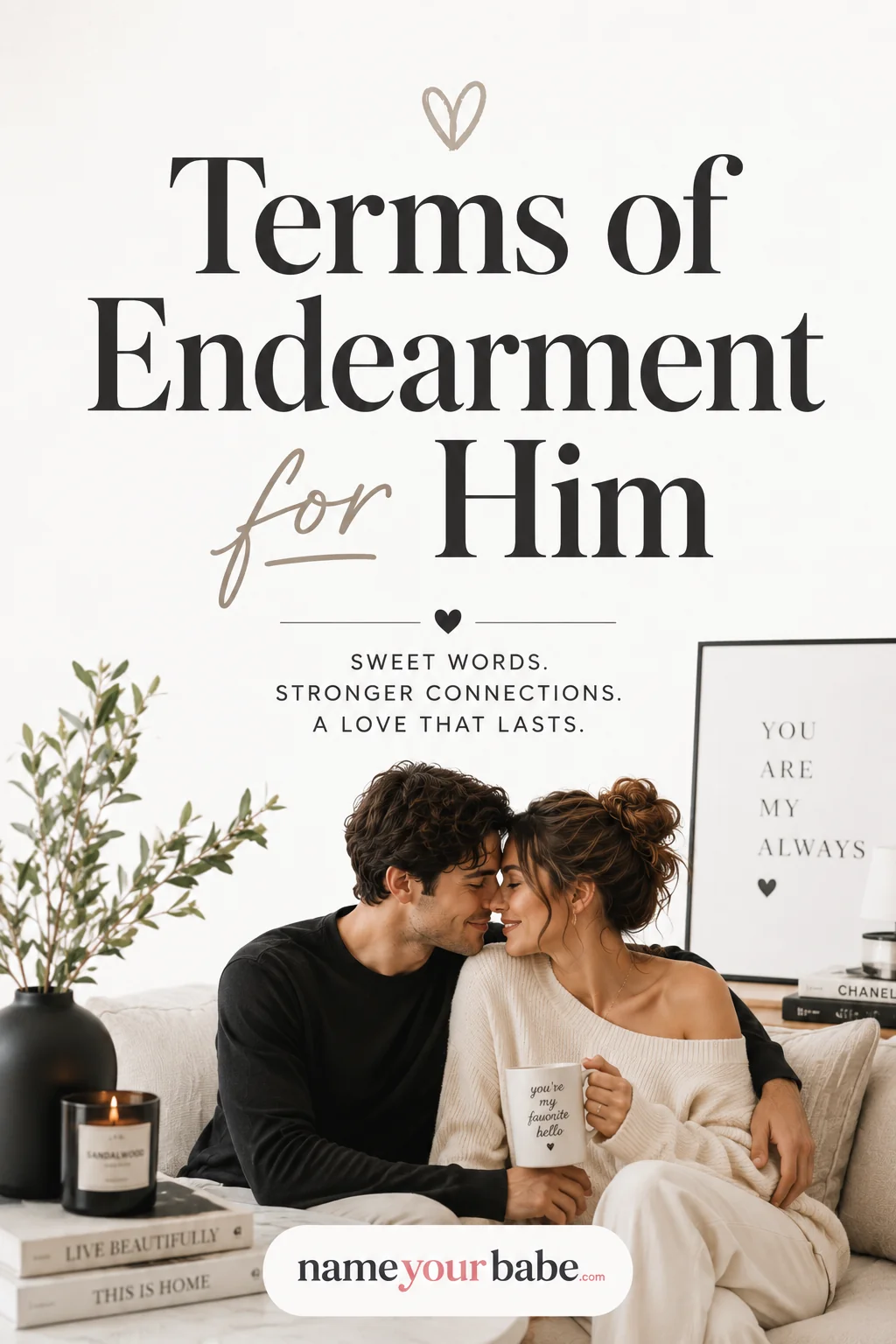 Terms of Endearment for Him: 90+ Loving Terms & What They Really Mean